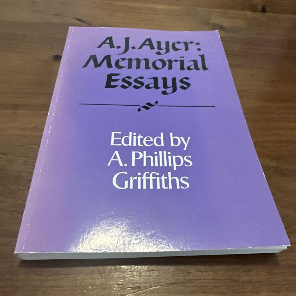 A. J. Ayer: Memorial Essays by Griffiths, A. Phillips 1991 Cambridge Paperback